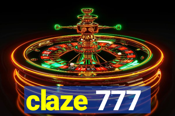 claze 777